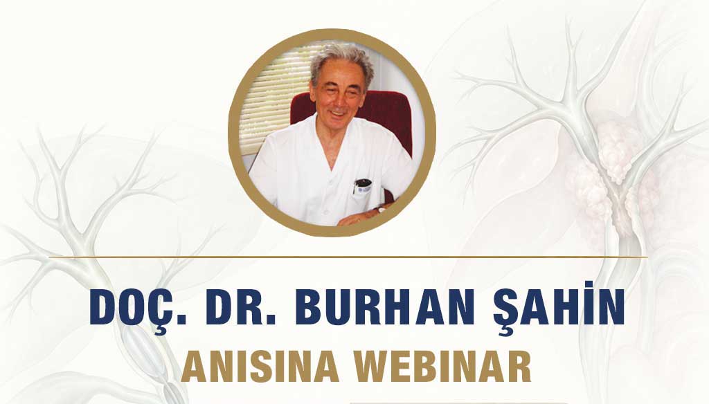 Burhan Şahin Anısına Webinar